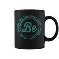 Be Humble Be Positive Be Grateful Sayings Motivational Quote Coffee Mug
