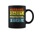 Husband Daddy Protector Hero Father's Day From Wife Son Coffee Mug