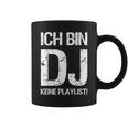 Ich Bin Dj Keine Playlist Tassen