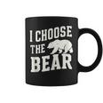 I'd Choose The Bear Would Rather Choose The Bear Coffee Mug