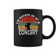 I'd Rather Be At A Concert Music Concert Lover Coffee Mug