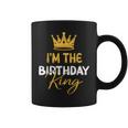 I'm The Birthday King Bday Party Idea For Him Coffee Mug