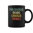 I'm Charlie Doing Charlie Things Personalized Name Coffee Mug