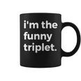 I'm The Triplet Humorous For Triplets Coffee Mug