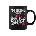 I'm Going To Be A Big Sis Promoted To Big Sister Est 2024 Coffee Mug