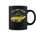 I'm Not Old I'm Classic Oldtimer Enthusiast Quote Car Coffee Mug