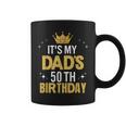 It's My Dad's 50Th Birthday 50 Years Old Coffee Mug