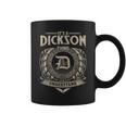 It's A Dickson Thing You Wouldn't Understand Name Vintage Coffee Mug