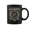 It's A Gomes Thing You Wouldn't Understand Name Vintage Coffee Mug