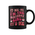 Its Me Hi Im The Birthday Girl Its Me Pajama Birthday Girl Coffee Mug