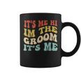 Its Me Hi Im The Groom Its Me Retro Wedding Groom To Be Coffee Mug