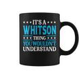 It's A Whitson Thing Surname Family Last Name Whitson Coffee Mug