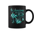 In January We Wear Teal Butterfly Cervical Cancer Awareness Coffee Mug
