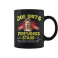 Joe Dirt's Fireworks Stand Meme Coffee Mug