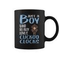 Just A Boy Who Really Loves Cuckoo Clocks Coffee Mug