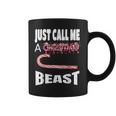 Just Call A Christmas Beast With Cute Candy Cane Coffee Mug