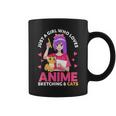 Just A Girl Who Loves Anime Sketching And Cats Kawaii Anime Coffee Mug