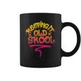 Keeping It Old Skool Hip Hop 80S 90S Graffiti Coffee Mug