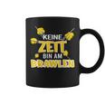 Keine Zeit Bin Am Brawlen Kein Zeit Bin Am Brawlen Tassen