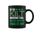 If My Kilt Offends You St Patrick's Day Coffee Mug