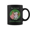 Be Kind To Every Kind Vegan Kindness Farm AnimalsCoffee Mug