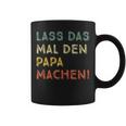 Lass Das Mal Den Papa Machen Retro Diy Saying Tassen