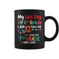 My Last Day Of 6Th Grade I'm 12 Years Old Look Out 7Th Grade Coffee Mug