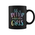 Life Is Better With My Girls Mom Of Girls Tie Dye Coffee Mug