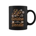 Life Is Golden With Doodle Mom Dog Goldendoodle Coffee Mug