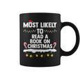 Most Likely To Read A Book On Christmas Matching Family Coffee Mug