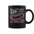 You Look Like The 4Th Of July Hot Dog Independence Day Coffee Mug
