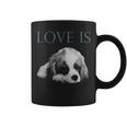 Love Is Cavalier King Charles Spaniel Coffee Mug