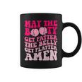 May The Booty Get Fatter The Belly Get Flatter Retro On Back Coffee Mug