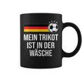 Mein Trikot Ist In Der Wäse German Football Tassen