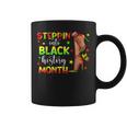 Melanin Girl Steppin Into Black History Month African Women Coffee Mug