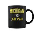 Michigan Vs All Y'all Throwback Vintage Coffee Mug