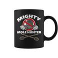 Mighty Mole Hunter Coffee Mug