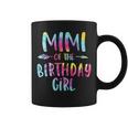 Mimi Of The Birthday For Girl Tie Dye Colorful Bday Girl Coffee Mug