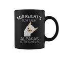 Mir Reichts Ich Gehe Jetzt Alpacas Strohlen Tassen