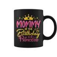 Mommy Of The Birthday Princess Girls Party Family Matching Coffee Mug