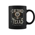 I Got Mooned In Texas Total Solar Eclipse 2024 Coffee Mug