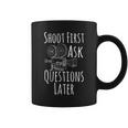 Movie Photography Shoot First Ask Questions Later Coffee Mug