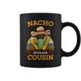 Nacho Average Cousin Mexican Joke Retro Cinco De Mayo Coffee Mug