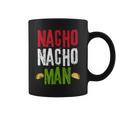 Nacho Nacho Man Mexican Flag Food Meme Quote Coffee Mug