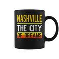 Nashville The City Of Dreams Tennessee Souvenir Coffee Mug