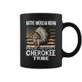 Native American Cherokee Tribe Indian Pride Respect Coffee Mug