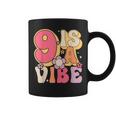 Nine Is A Vibe Birthday 9 Years Old Groovy Retro Coffee Mug