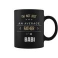 Not An Average Father Babi Albanian For Dad Coffee Mug