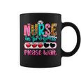 Nurse In Progress Please Wait Nursing School Future Nurses Coffee Mug