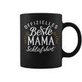 Offizielles Beste Mama-Schlaf Muttertag Lustig Mutter Tassen